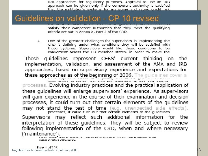 Guidelines on validation - CP 10 revised Regulation and Operational Risk | 7 February