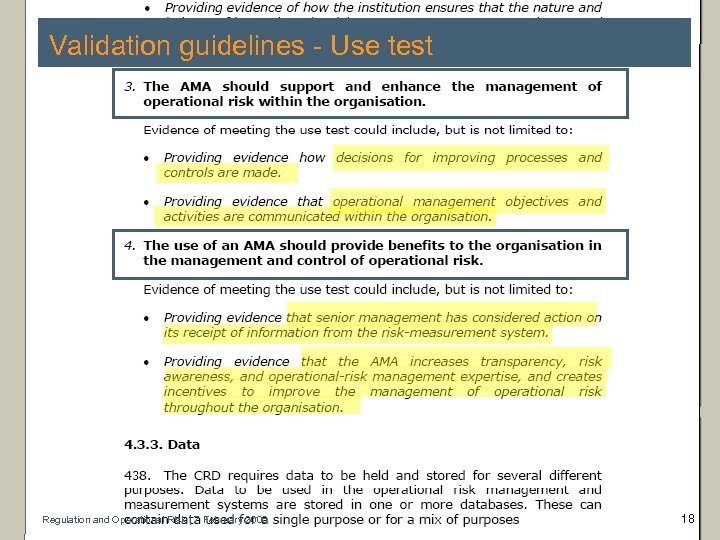 Validation guidelines - Use test Regulation and Operational Risk | 7 February 2006 18