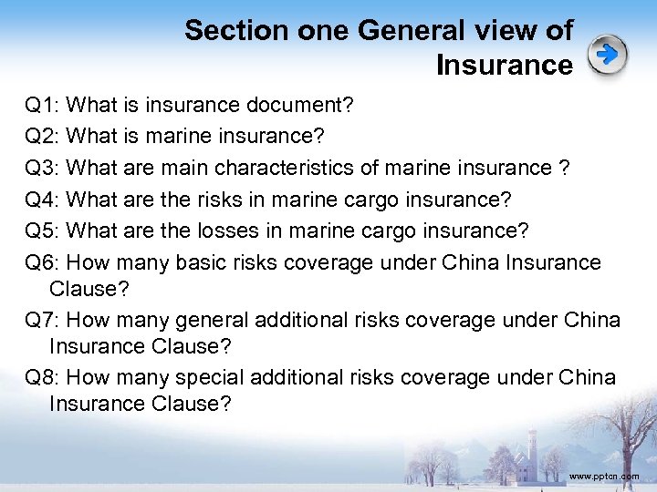 Section one General view of Insurance Q 1: What is insurance document? Q 2: