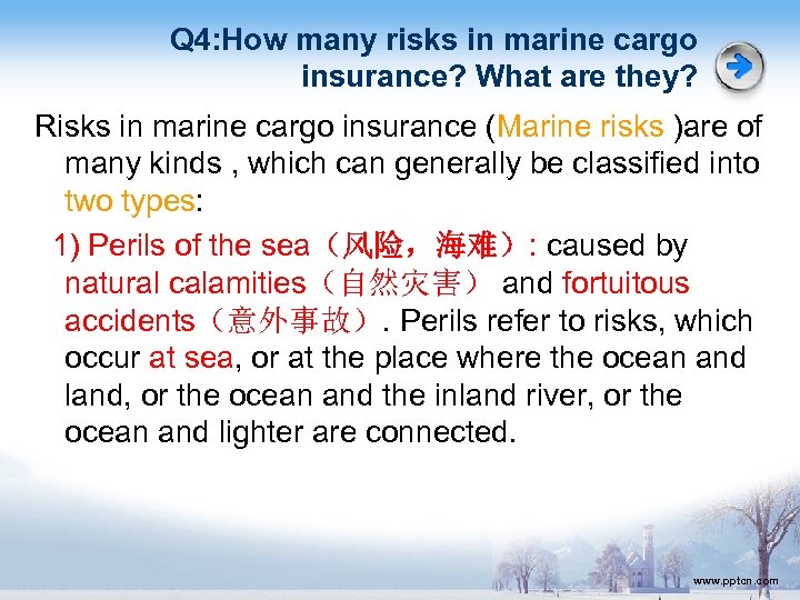 Q 4: How many risks in marine cargo insurance? What are they? Risks in