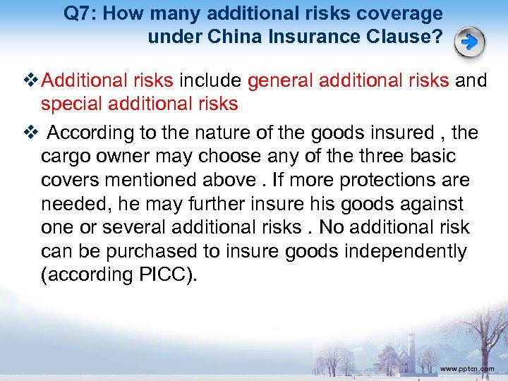 Q 7: How many additional risks coverage under China Insurance Clause? v Additional risks
