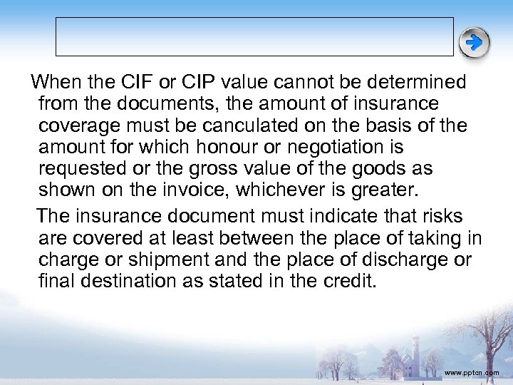 When the CIF or CIP value cannot be determined from the documents, the amount