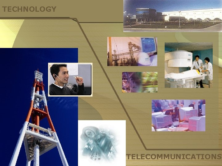TECHNOLOGY TELECOMMUNICATIONS 
