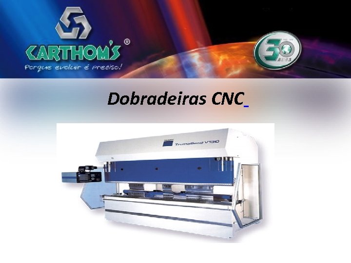 Dobradeiras CNC 