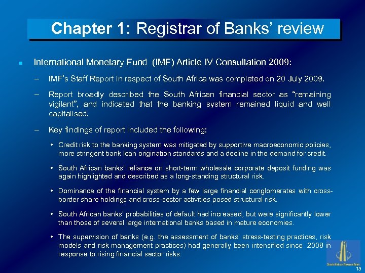 Chapter 1: Registrar of Banks’ review n International Monetary Fund (IMF) Article IV Consultation