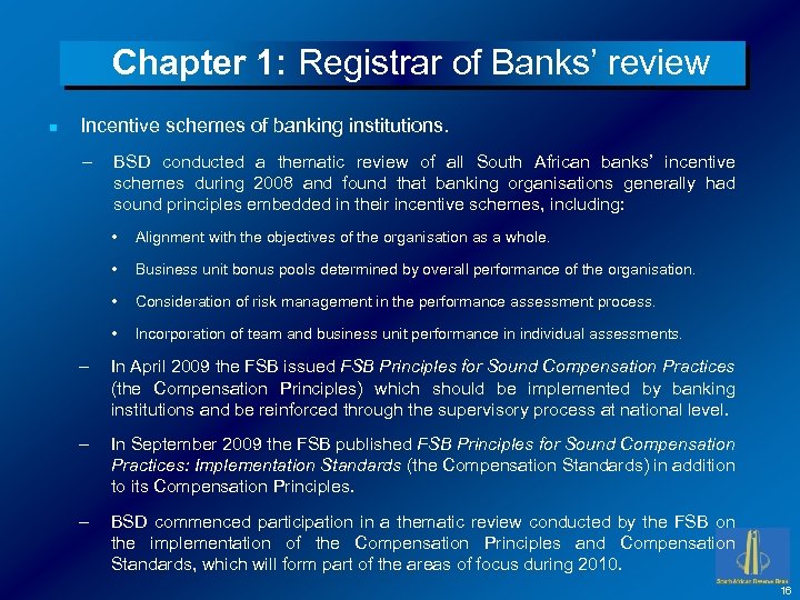 Chapter 1: Registrar of Banks’ review n Incentive schemes of banking institutions. – BSD