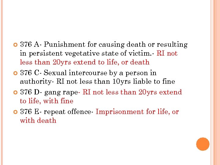 376 A- Punishment for causing death or resulting in persistent vegetative state of victim.