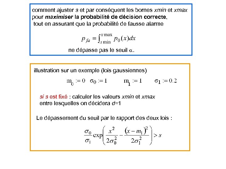 comment ajuster s et par conséquent les bornes xmin et xmax pour maximiser la