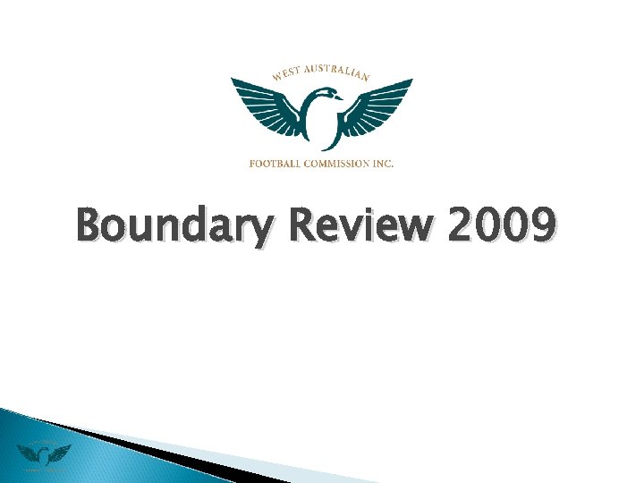 Preliminary Meeting November 2009 Boundary Review 2009 