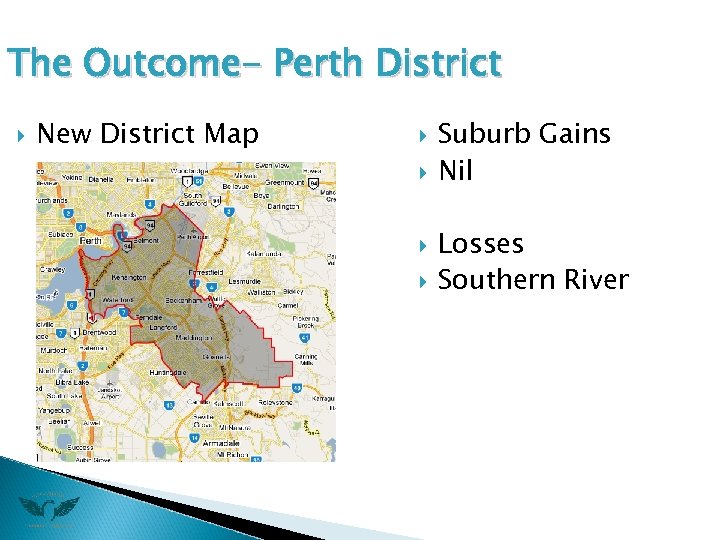 The Outcome- Perth District New District Map Suburb Gains Nil Losses Southern River 