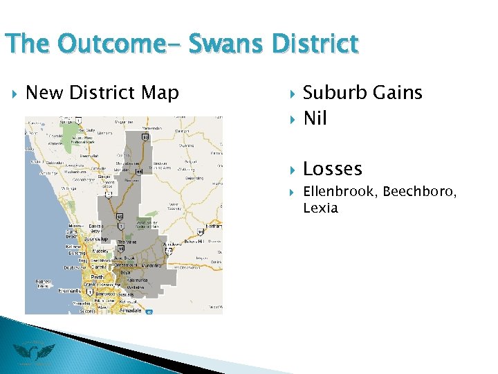 The Outcome- Swans District New District Map Suburb Gains Nil Losses Ellenbrook, Beechboro, Lexia