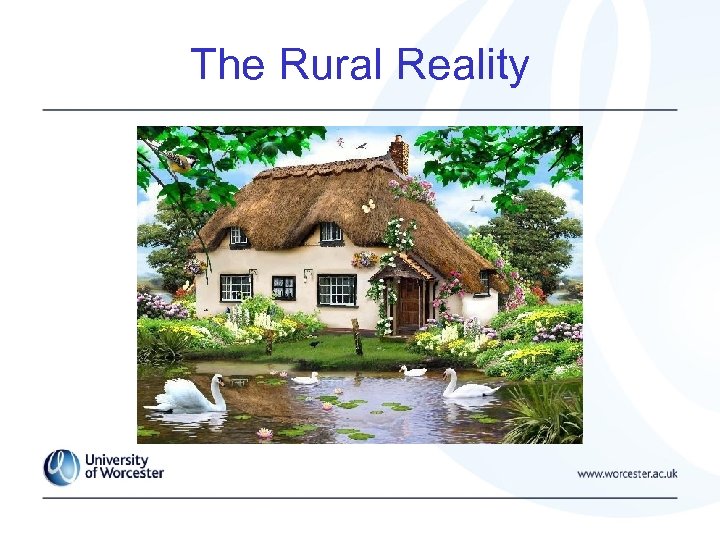 The Rural Reality 