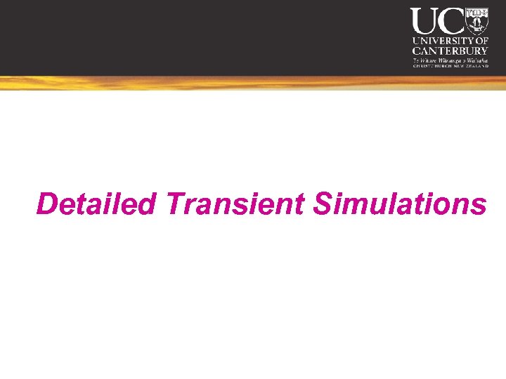 Detailed Transient Simulations 