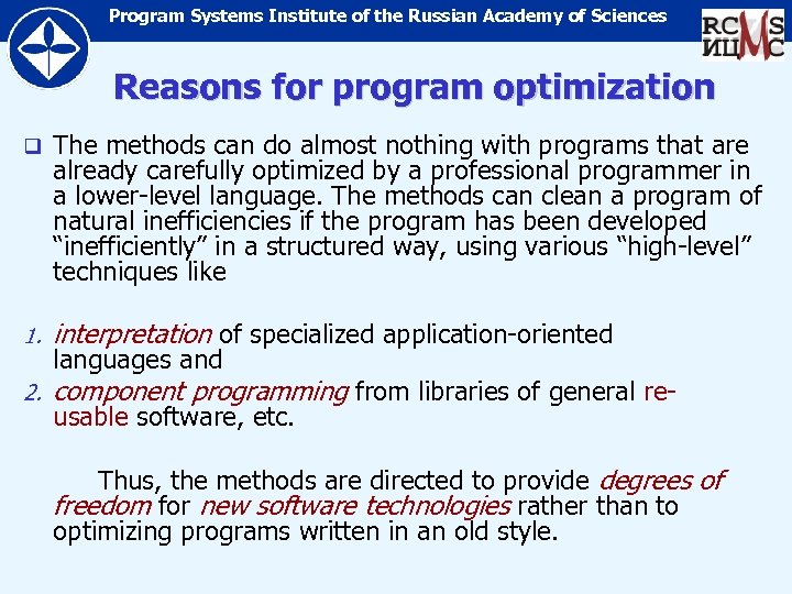 Program Systems Institute of the Russian Academy of Sciences Reasons for program optimization q