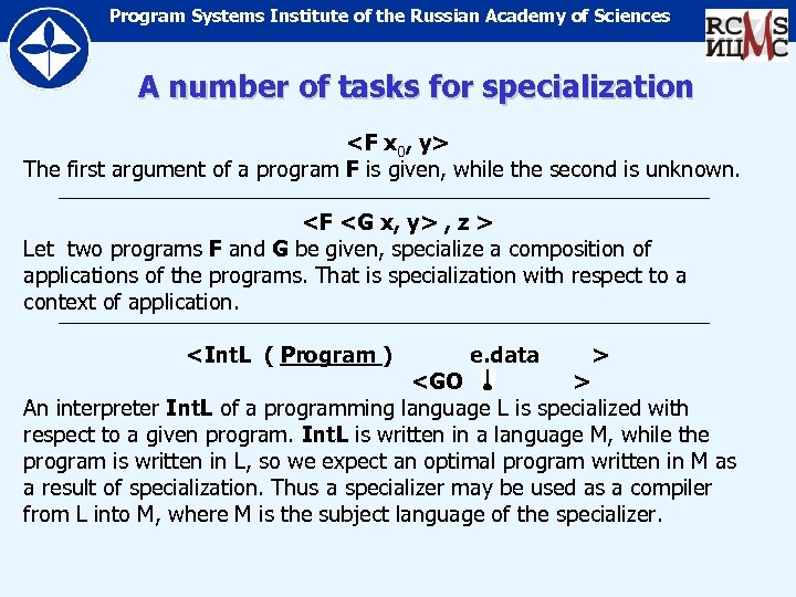 Program Systems Institute of the Russian Academy of Sciences A number of tasks for