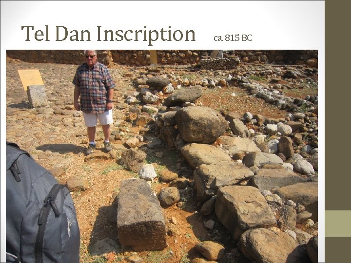 Tel Dan Inscription ca. 815 BC 