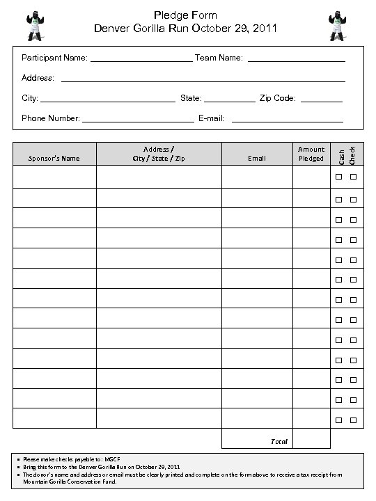 Pledge Form Denver Gorilla Run October 29, 2011 Participant Name: ___________ Team Name: ___________