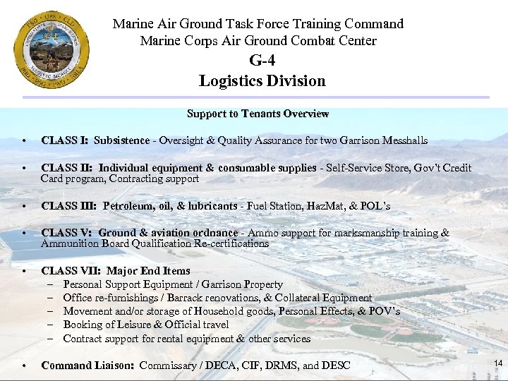 Marine Air Ground Task Force Training Command Marine Corps Air Ground Combat Center G-4