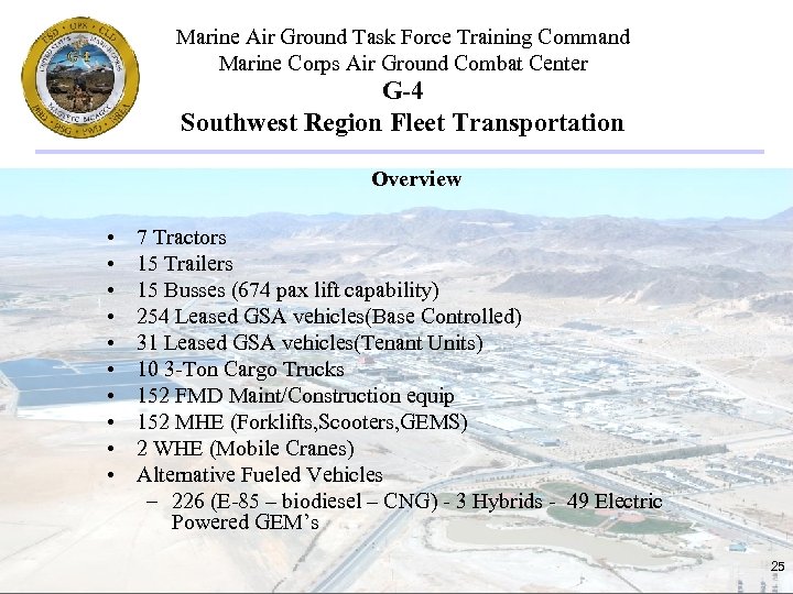 Marine Air Ground Task Force Training Command Marine Corps Air Ground Combat Center G-4