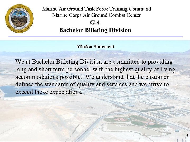 Marine Air Ground Task Force Training Command Marine Corps Air Ground Combat Center G-4