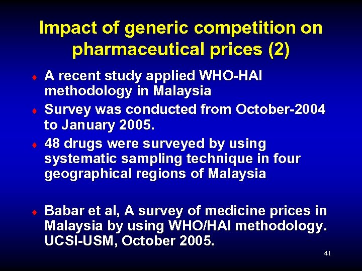 Impact of generic competition on pharmaceutical prices (2) ¨ ¨ A recent study applied