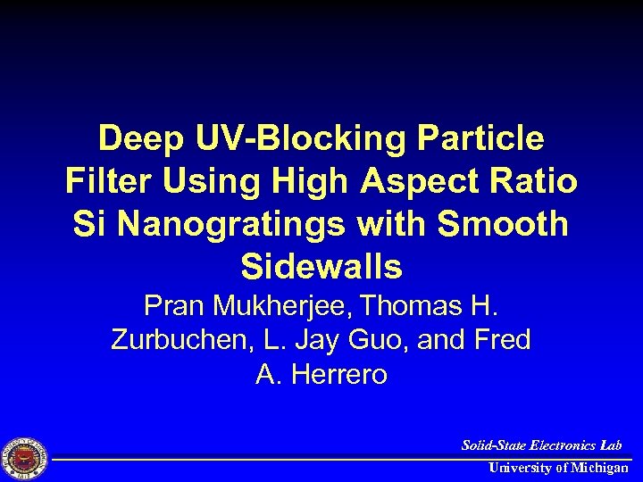Deep UV-Blocking Particle Filter Using High Aspect Ratio Si Nanogratings with Smooth Sidewalls Pran