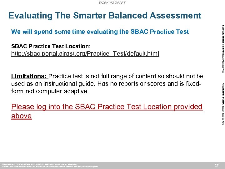 WORKING DRAFT Evaluating The Smarter Balanced Assessment Last Modified 6/28/2013 3: 28 PM Eastern