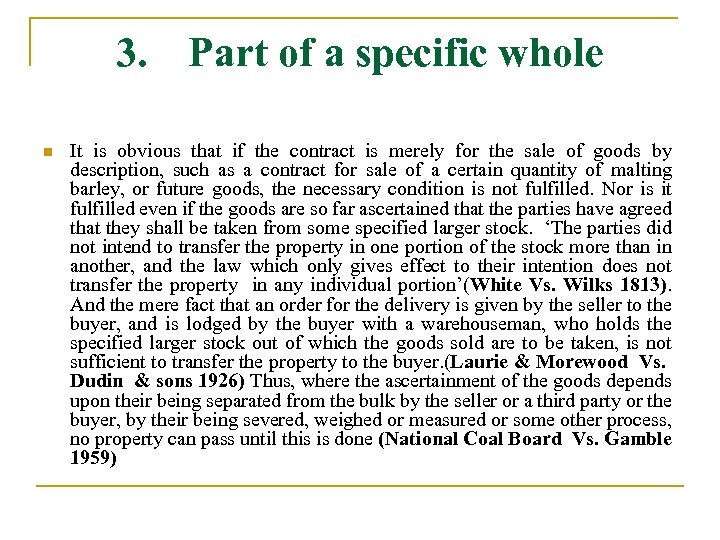 3. Part of a specific whole n It is obvious that if the contract