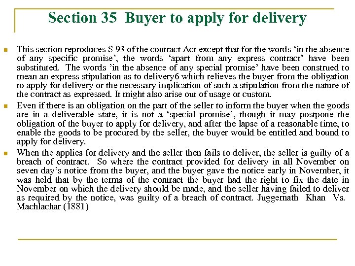 Section 35 Buyer to apply for delivery n n n This section reproduces S