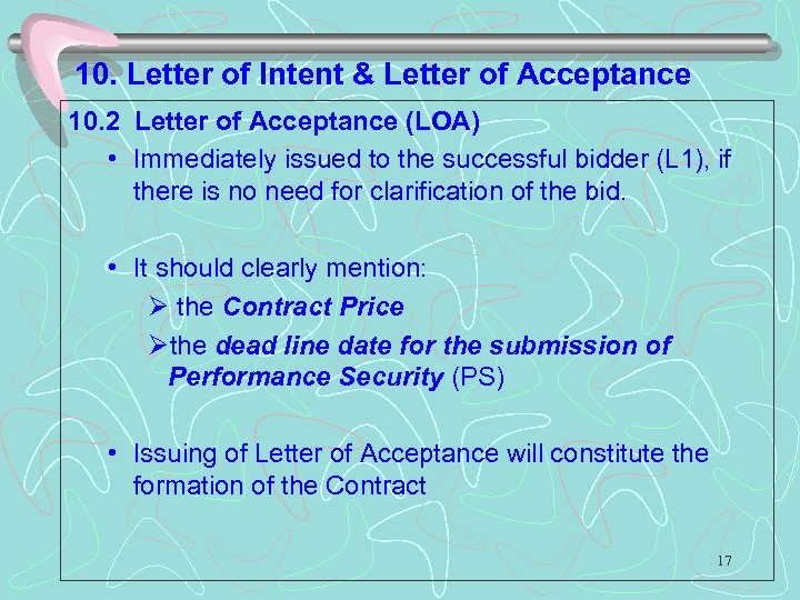 10. Letter of Intent & Letter of Acceptance 10. 2 Letter of Acceptance (LOA)