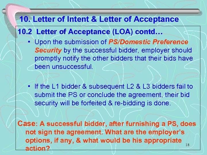 10. Letter of Intent & Letter of Acceptance 10. 2 Letter of Acceptance (LOA)