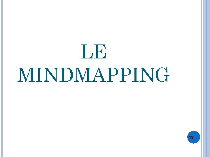 LE MINDMAPPING 13 