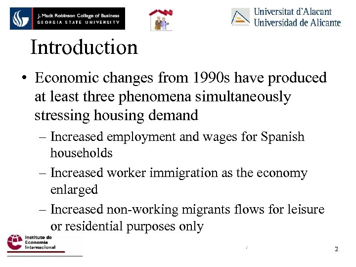 Introduction • Economic changes from 1990 s have produced at least three phenomena simultaneously