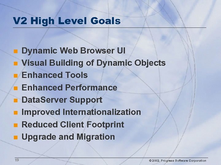 V 2 High Level Goals n n n n 19 Dynamic Web Browser UI