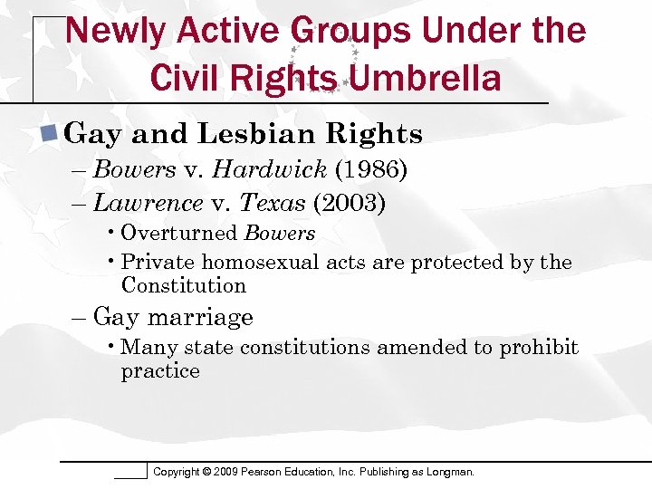 Newly Active Groups Under the Civil Rights Umbrella Gay and Lesbian Rights – Bowers