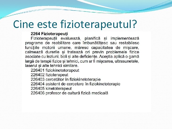 Cine este fizioterapeutul? 