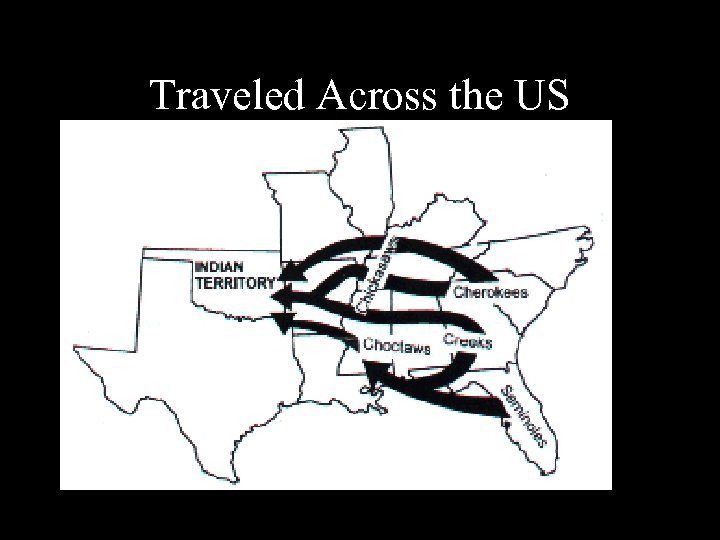 Traveled Across the US 