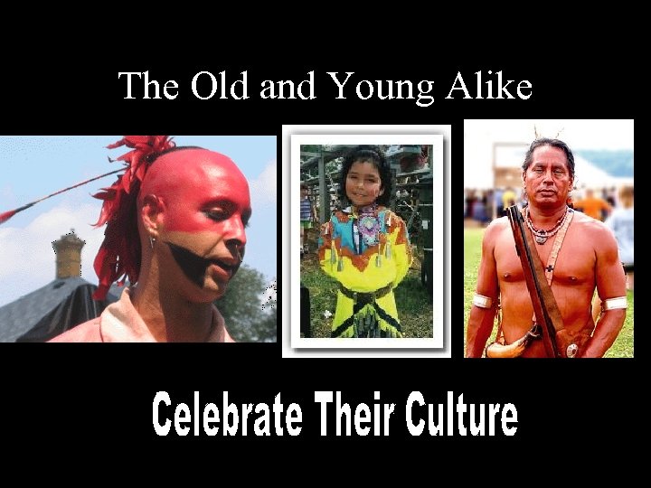 The Old and Young Alike 