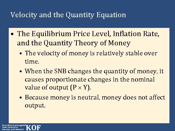 Velocity and the Quantity Equation • The Equilibrium Price Level, Inflation Rate, and the