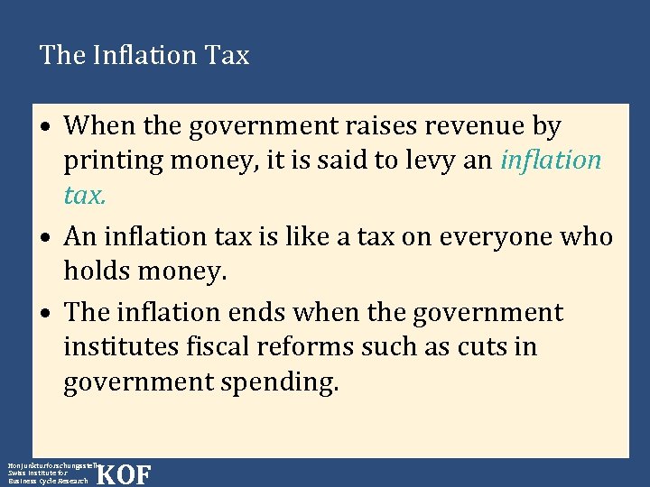 The Inflation Tax • When the government raises revenue by printing money, it is