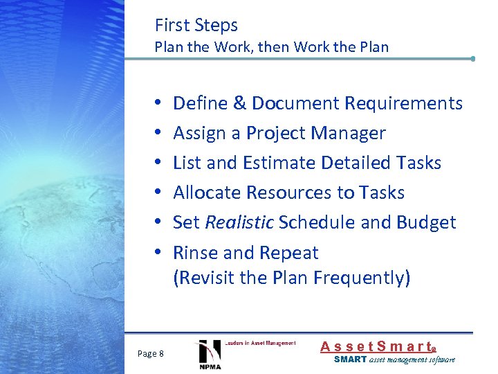 First Steps Plan the Work, then Work the Plan • • • Page 8