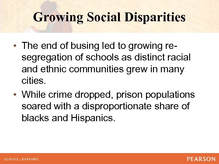Growing Social Disparities • The end of busing led to growing resegregation of schools