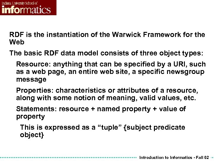 RDF is the instantiation of the Warwick Framework for the Web The basic RDF