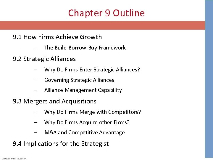 Chapter 9 Outline 9. 1 How Firms Achieve Growth – The Build-Borrow-Buy Framework 9.