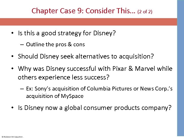 Chapter Case 9: Consider This… (2 of 2) • Is this a good strategy