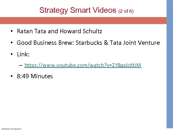 Strategy Smart Videos (2 of 6) • Ratan Tata and Howard Schultz • Good