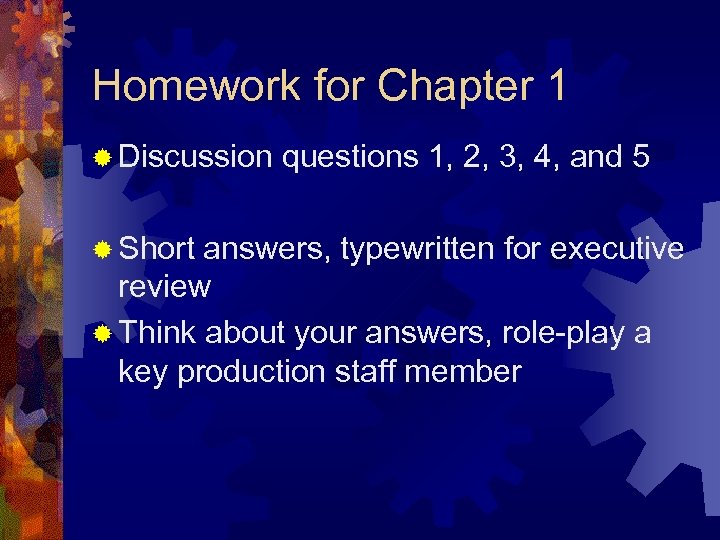 Homework for Chapter 1 ® Discussion ® Short questions 1, 2, 3, 4, and