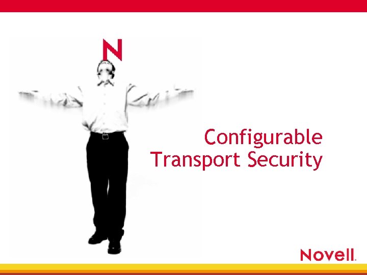 Configurable Transport Security 