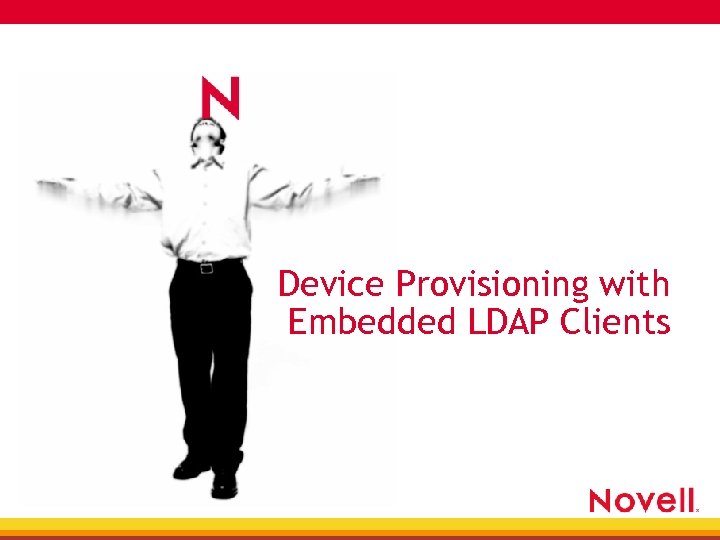 Device Provisioning with Embedded LDAP Clients 