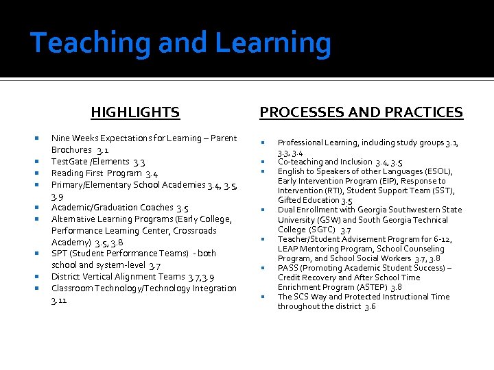 Teaching and Learning HIGHLIGHTS Nine Weeks Expectations for Learning – Parent Brochures 3. 1